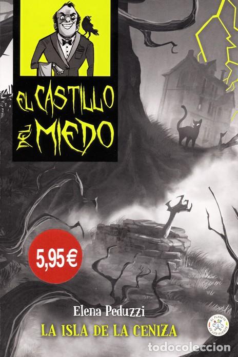 Libri di seconda mano: CASTILLO DEL MIEDO 08/LA ISLA DE LA CENIZA - PEDUZZI, ELENA,