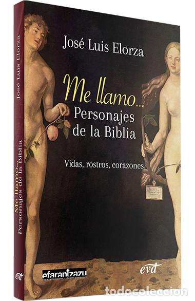 Libri di seconda mano: ME LLAMO... PERSONAJES DE LA BIBLIA - ELORZA UGARTE, JOSE LUIS,
