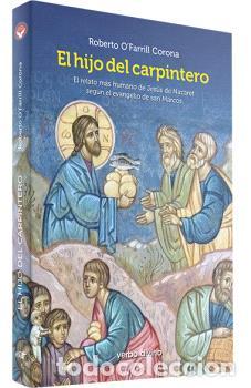 Libros: EL HIJO DEL CARPINTERO - OFARRILL CORONA, ROBERTO - Foto 1