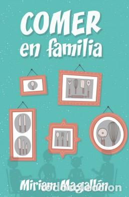 Libros: COMER EN FAMILIA - MAGALLON, MIRIAM, - Foto 1