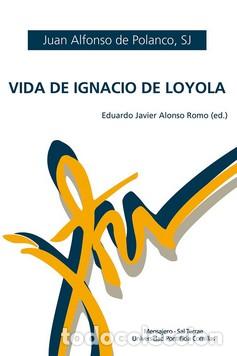 Libros: VIDA DE IGNACIO DE LOYOLA - POLANCO, JUAN ALFONSO - Foto 1
