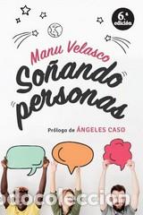 Libros: SO&Ntilde;ANDO PERSONAS - VELASCO, MANU - Foto 1