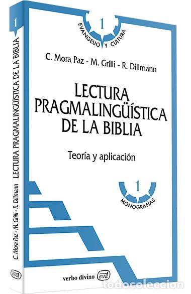 Libros: LECTURA PRAGMALING&Uuml;ISTICA DE LA BIBLIA - MORA PAZ, M. C.,