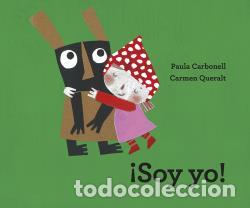 Libros: SOY YO! - CARBONELL, PAULA, - Foto 1