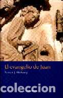 Libros: EVANGELIO DE JUAN, EL - MOLONEY, FRANCIS J., - Foto 1