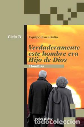 Libros: VERDADERAMENTE ESTE HOMBRE ERA HIJO DE DIOS - EQUIPO EUCARISTIA, - Foto 1