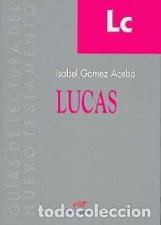 Libros: LUCAS GLNT/03 - GOMEZ ACEBO, ISABEL, - Foto 1