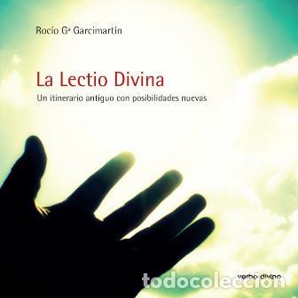 Libri di seconda mano: LECTIO DIVINA, LA/UN ITINERARIO ANTIGUO... - GARCIA GARCIMARTIN, ROCIO,