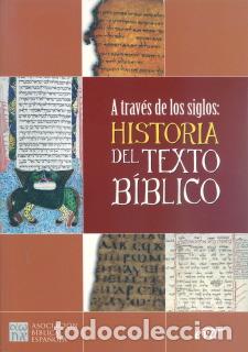 Libros: A TRAVES DE LOS SIGLOS/HISTORIA DEL TEXTO... - VV.AA., - Foto 1