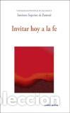 Libros: INVITAR HOY A LA FE - INSTITUTO SUPERIOR DE PASTORAL, - Foto 1