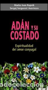 Libros: ADAN Y SU COSTADO - RUPNIK, MARKO IVAN, - Foto 1
