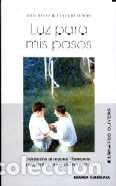 Libros: LUZ PARA MIS PASOS BC-20 - OLIVERA PADILLA, BERNARDO, - Foto 1