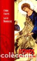 Libros: ICONOS/BELLEZA Y ORACION - CHAVES, CERRO, - Foto 1