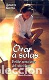 Livres: ORAR A SOLAS - GUERRA, AUGUSTO,
