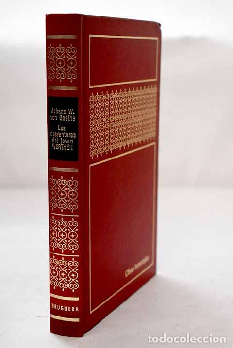 Libros: Las desventuras del joven Werther.- Goethe, Johann Wolfgang von
