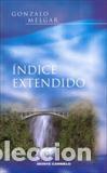 Libros: INDICE EXTENDIDO - MELGAR, GONZALO, - Foto 1