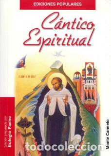 Libros: &rdquo;CANTICO ESPIRITUAL &rdquo;&rdquo;EDICIONES POPULARES&rdquo;&rdquo;&rdquo; - PACHO POLVORINOS, EULOGIO, - Foto 1