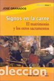 Libros: SIGNOS EN LA CARNE - GRANADOS, JOSE, - Foto 1
