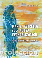 Libros: MARIA ESTRELLA DE LA NUEVA EVANGELIZACION - VV.AA., - Foto 1