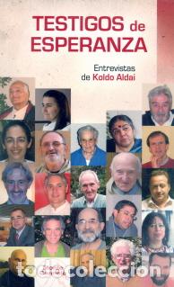 Libros: TESTIGOS DE ESPERANZA (MONTE CARMELO) - ALDAI, KOLDO, - Foto 1