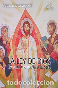 Libros: LEY DE DIOS, LA/DE UNA MONTA&Ntilde;A A LA OTRA - BEAUCHAMP, PAUL, - Foto 1