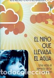 Libros: NI&Ntilde;O QUE LLEVABA EL AGUA, EL - CANTALAMESSA, RANIERO, - Foto 1