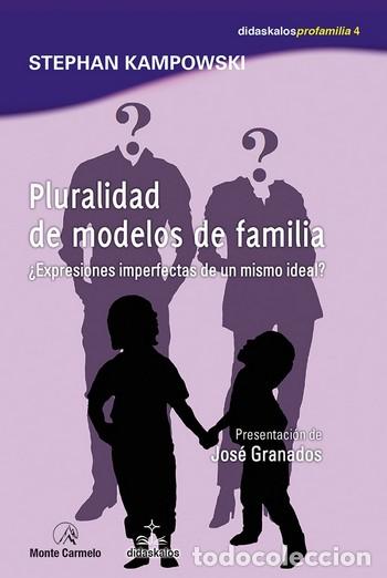 Libros: PLURALIDAD DE MODELOS DE FAMILIA - KAMPOWSKI, STEPHAN, - Foto 1