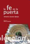 Libros: FE ES LA PUERTA, LA - LIZCANO AJENJO, ANTONIO, - Foto 1