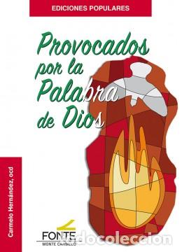Libri di seconda mano: &rdquo;PROVOCADOS POR LA PALABRA DE DIOS &rdquo;&rdquo;EDICIONES POPULARES&rdquo;&rdquo;&rdquo; - HERNANDEZ, CARMELO,