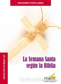 Libri di seconda mano: &rdquo;SEMANA SANTA SEGUN LA BIBLIA, LA &rdquo;&rdquo;EDICIONES POPULARES&rdquo;&rdquo;&rdquo; - SANZ DE MIGUEL, EDUARDO,