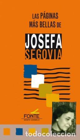 Libros: PAGINAS MAS BELLAS DE JOSEFA SEGOVIA, LAS - VV.AA., - Foto 1
