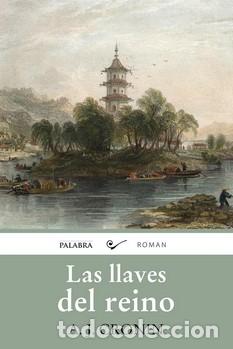 Libros: LLAVES DEL REINO, LAS - CRONIN, ARCHIBALD JOSEPH, - Foto 1