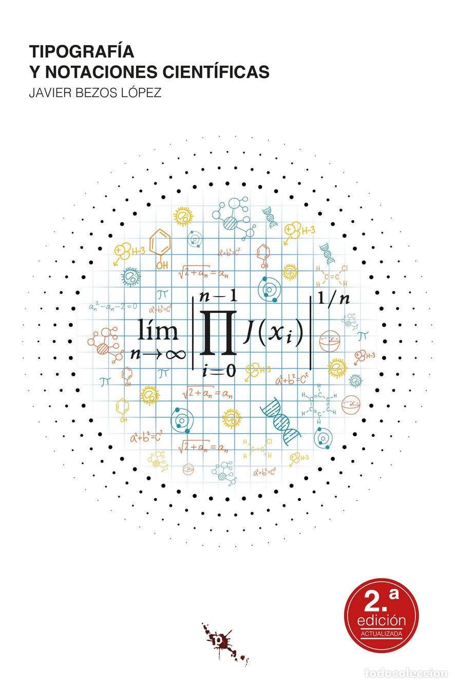Libros: TIPOGRAFIA Y NOTACIONES CIENTIFICAS - BEZOS LOPEZ, JAVIER, - Foto 1