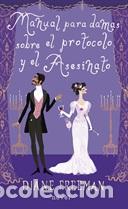 Libros: MANUAL PARA DAMAS SOBRE EL PROTOCOLO Y EL ASESINATO - FREEMAN, DIANNE - Foto 1