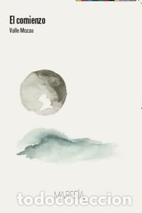 books: EL COMIENZO - MOZAS UBAGO, VALLE