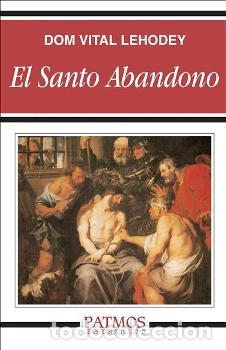 Libros: SANTO ABANDONO, EL - DOM VITAL LEHODEY,