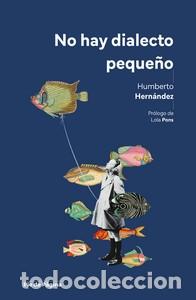B&uuml;cher: NO HAY DIALECTO PEQUE&Ntilde;O - HERN&Aacute;NDEZ HERN&Aacute;NDEZ, HUMBERTO