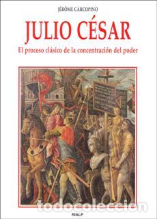 Libros: JULIO CESAR - J&Eacute;R&Ocirc;ME CARCOPINO, - Foto 1