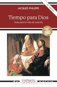 Libros: TIEMPO PARA DIOS - PHILIPPE, JACQUES, - Foto 1