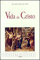 Libros: VIDA DE CRISTO - FRAY JUSTO P&Eacute;REZ DE URBEL, - Foto 1