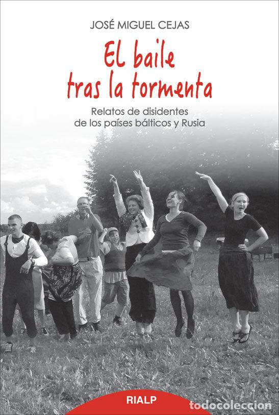 Libros: BAILE TRAS LA TORMENTA, EL - CEJAS ARROYO, JOSE MIGUEL, - Foto 1