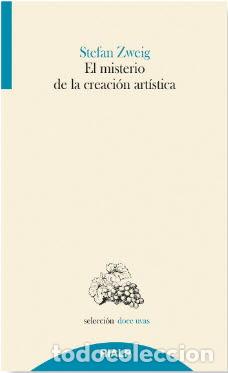 Libros: MISTERIO DE LA CREACION ARTISTICA, EL - ZWEIG, STEFAN,