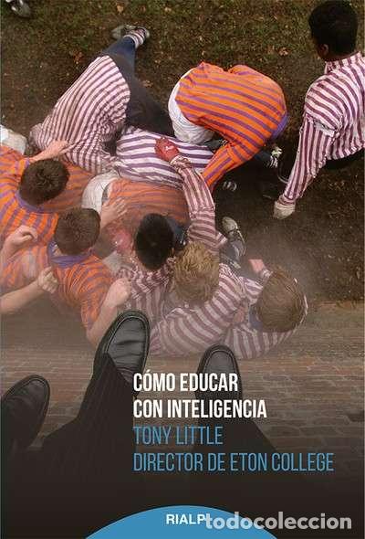 Libros: COMO EDUCAR CON INTELIGENCIA - LITTLE, TONY, - Foto 1