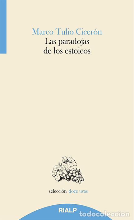 Libros: PARADOJAS DE LOS ESTOICOS, LAS (2&ordf; EDICION) - CICERON, MARCO TULIO, - Foto 1