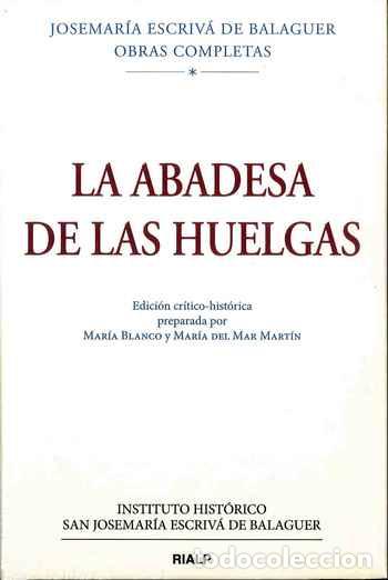 Libros: ABADESA DE LAS HUELGAS, LA/OBRAS COMPLETAS JOSEMARIA ESCRIVA DE BALAGUER I/5 - ESCRIVA DE BALAGUER,