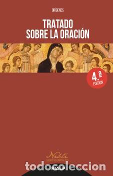 Libros: TRATADO SOBRE LA ORACION (4&ordf; EDICION) - ORIGENES, - Foto 1