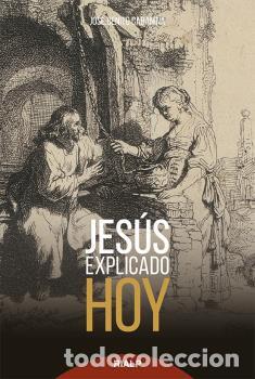 Libros: JESUS EXPLICADO HOY - BENITO CABANI&Ntilde;A, JOSE, - Foto 1