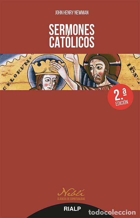 Libros: SERMONES CATOLICOS (2&ordf; EDICION) - NEWMAN, JOHN HENRY, - Foto 1