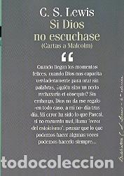 Libros: SI DIOS NO ESCUCHASE/CARTAS A MALCOM - LEWIS, CLIVE STAPLES, - Foto 1