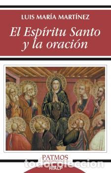 Libros: ESPIRITU SANTO Y LA ORACION, EL - MARTINEZ RODRIGUEZ, LUIS MARIA, - Foto 1